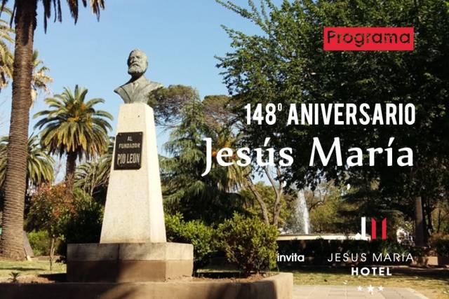Programa Semana de la Ciudad - 148ª Aniversario Jesús María